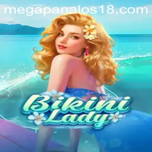 Discover the Exciting World of BikiniLady and the Thrilling MEGAPANALO S1