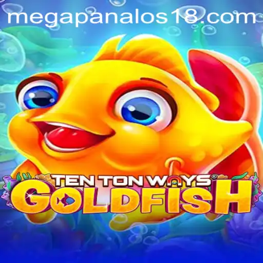 Discover the Excitement of TenTonWaysGoldfish: Dive into the Thrilling World of MEGAPANALO S1
